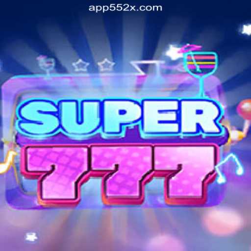 Discover Super777 on the 552X.COM Platform: Brazil's Premier Slot Experience